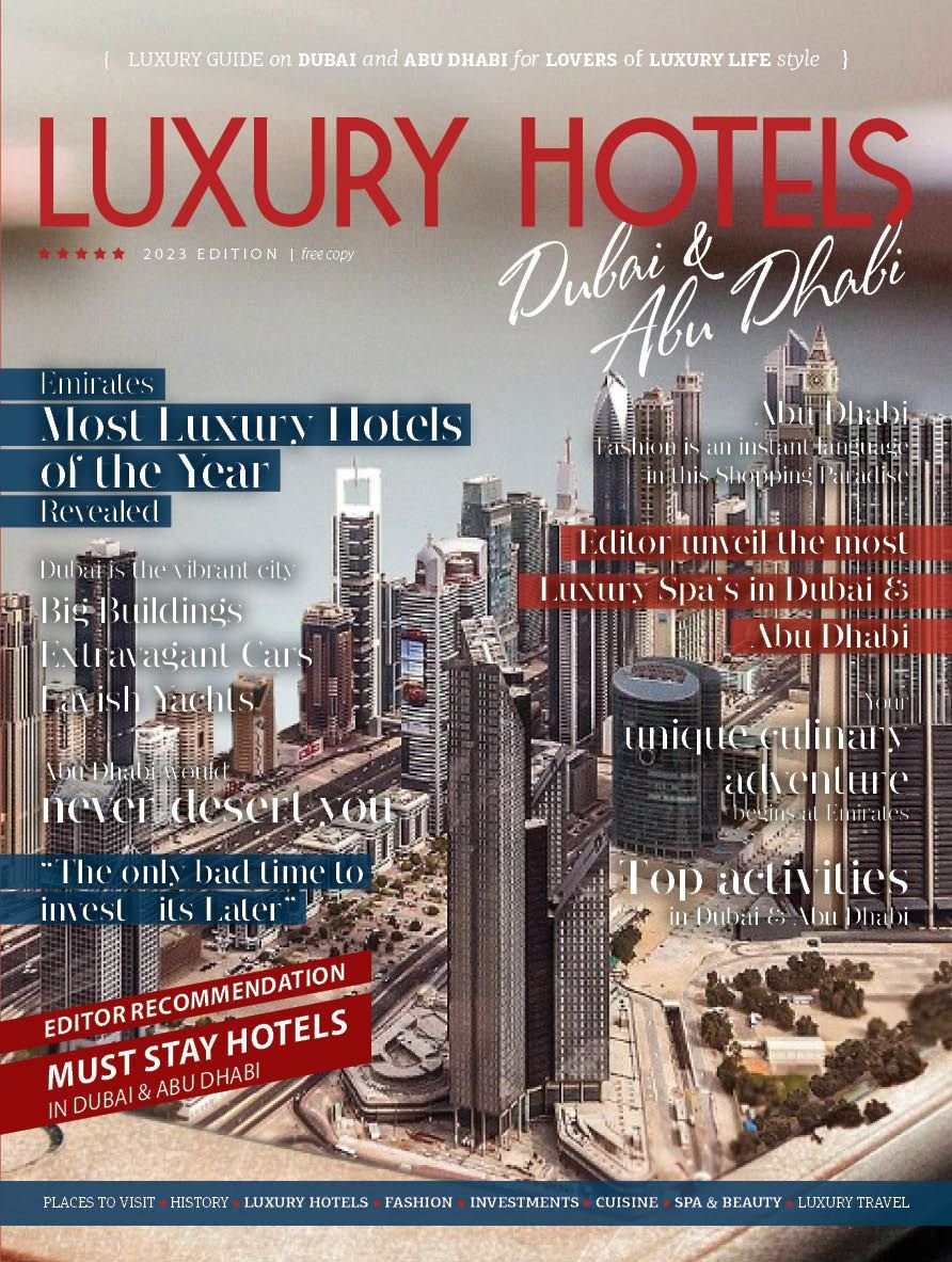 LUXURY HOTELS DUBAI AND ABU DHABI